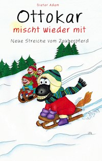 Ottokar mischt wieder mit - Dieter Adam - ebook