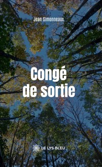 Congé de sortie - Jean Simonneaux - ebook