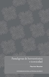 Paradigmas de hermenéutica e iconicidad - Mauricio Beuchot - ebook