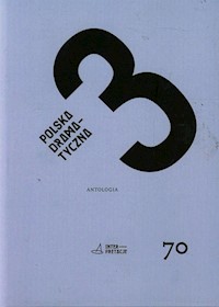 Polska dramatyczna 3 Antologia - Baluch Wojciech - książka