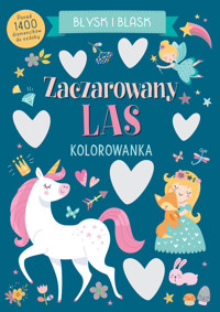 Błysk i blask. Zaczarowany las - Angelina De Sol (ilustr.) - książka