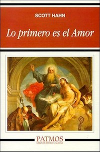 Lo primero es el Amor - Scott Hahn - ebook