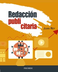 Redacción publicitaria - Juan Rey - ebook