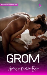 Grom - Agnieszka Kowalska-Bojar - ebook
