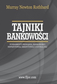 Tajniki bankowości - Rothbard Murray Newton - książka