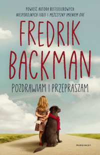 Pozdrawiam i przepraszam - Fredrik Backman - książka