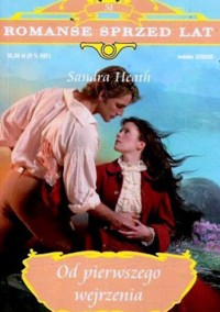 Romanse sprzed lat. Od pierwszego wejrzenia - Sandra Heath - ebook