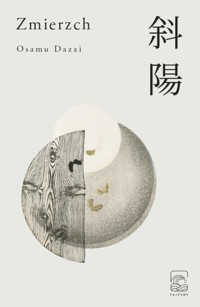 Zmierzch - Dazai Osamu - ebook + książka