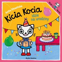 Kicia Kocia idzie na urodziny - Anita Głowińska - książka