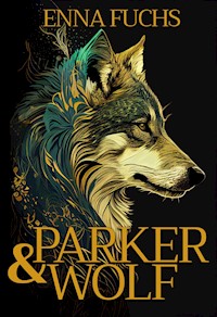 Parker & Wolf - Enna Fuchs - ebook