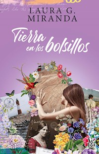 Tierra en los bolsillos - Laura G. Miranda - ebook