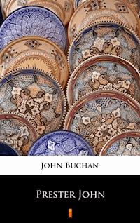 Prester John - John Buchan - ebook
