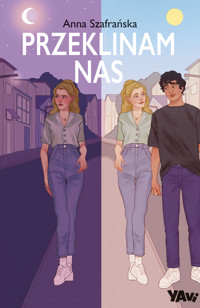 Przeklinam nas - Szafrańska Anna - ebook + książka