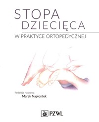 Stopa dziecięca w praktyce ortopedycznej -  - książka