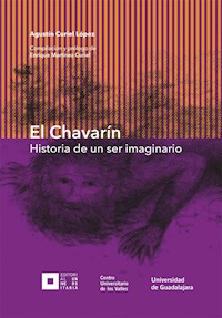 El Chavarín - Agustín Curiel López - ebook