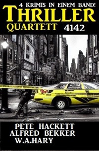 Thriller Quartett 4142 - Alfred Bekker - ebook