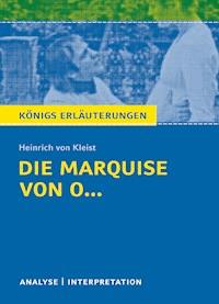 Die Marquise von O... von Heinrich von Kleist. Königs Erläuterungen. - Dirk Jürgens - ebook