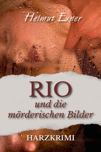Rio und die mörderischen Bilder - Helmut Exner - ebook