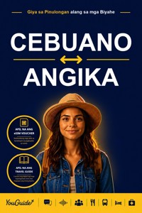 The Language Guide for Travelers - Cebuano to Angika - YouGuide - ebook