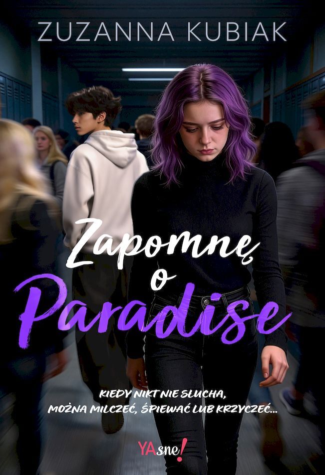 Zapomnę o Paradise - Zuzanna Kubiak - ebook + książka