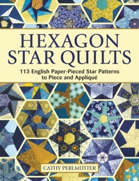 Hexagon Star Quilts - Cathy Perlmutter - ebook