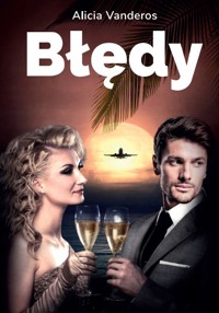 Błędy - Alicia Vanderos - ebook + książka