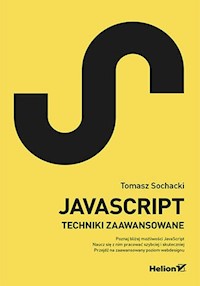 JavaScript Techniki zaawansowane - Sochacki Tomasz - książka
