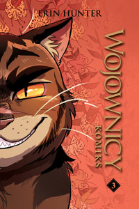 Wojownicy. Wojownicy komiks. Tom 3 - Erin Hunter - książka