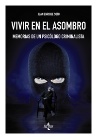 Vivir en el asombro - Juan Enrique Soto Castro - ebook