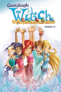 Czarodziejki W.I.T.C.H Księga 14 -  - książka