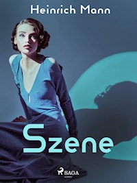 Szene - Heinrich Mann - ebook