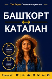 The Language Guide for Travelers - Bashkir to Catalan - YouGuide - ebook