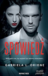 Spowiedź Tom 2 - Orione Gabriela L. - książka