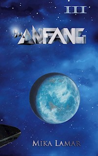 Im Anfang III - Mika Lamar - ebook