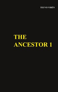 The Ancestor 1 - Teuvo Virén - ebook