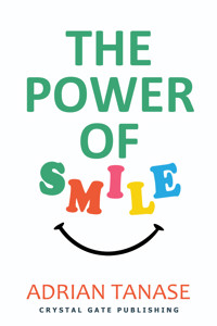 The Power of Smile - Adrian Tanase - ebook