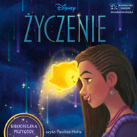 Życzenie. Biblioteczka Przygody. Disney - Erin Falligant - audiobook