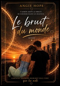Le bruit du monde - Angie Hope - ebook