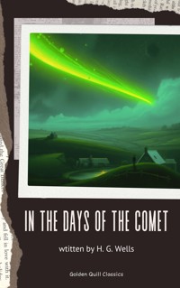 In the Days of the Comet - H G Wells - ebook
