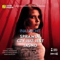 Sprawdź, czy jest już jasno - Nacht Ina - ebook + audiobook