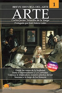 Breve historia del Arte N. E. a todo color - Carlos Javier Taranilla de la Varga - ebook
