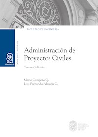 Administración de Proyectos Civiles - Mario Campero Q. - ebook
