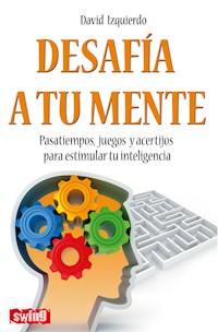 Desafía a tu mente - David Izquierdo - ebook