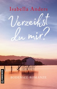 Verzeihst du mir? - Isabella Anders - ebook