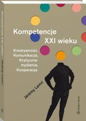 Kompetencje XXI wieku - J&eacute, my Lamri, r&eacute - książka