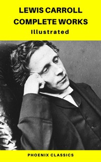 Lewis Carroll Complete Works (Phoenix  Classics) - Lewis Carroll - ebook