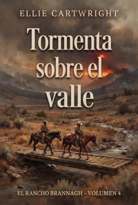 Tormenta sobre el valle - Ellie Cartwright - ebook