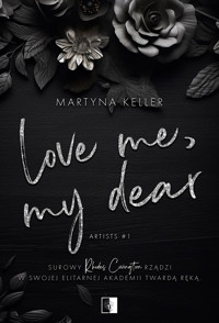 Love Me, My Dear - Martyna Keller - ebook + audiobook