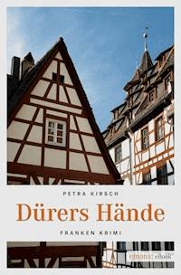 Dürers Hände - Petra Kirsch - ebook