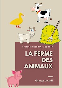La Ferme des Animaux - George Orwell - ebook